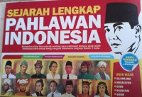 Image of Sejarah Lengkap Pahlawan Indonesia