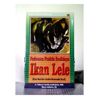 Image of Pedoman Praktis Budidaya Ikan Lele ( Kiat Merintis Usaha Bermodal Kecil )
