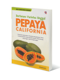 Image of Bertanam Varietas Unggul Pepaya California