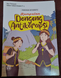Image of Pendidikan Antikorupsi : Kumpulan Dongeng Antikorupsi