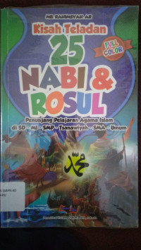 Image of Kisah Teladan 25 Nabi dan Rasul Penunjang Pelajaran Agama Islam