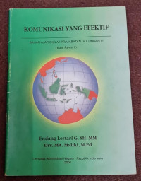 Image of Komunikasi yang Efektif : Bahan Ajar Diklat Prajabatan Golongan III