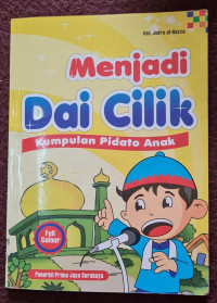 Image of Menjadi Dai Cilik : Kumpulan Pidato Anak