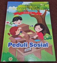 Image of Peduli Sosial : Seri Pendidikan 18 Karakter Bangsa SD/MI - SMP/MTS