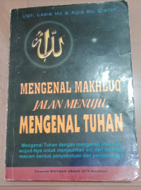 Image of Mengenal Makhluq Jalan Menuju Mengenal Tuhan