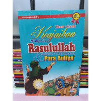 Image of Kisah-Kisah Keajaiban Mukjizat Rasulullah Shallallaahu'Alaihi Wasallam dan Para Auliya'