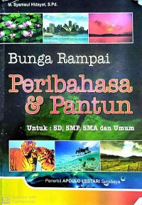 Image of Bunga Rampai Peribahasa dan Pantun : Untuk SD, SMP, SMA dan Umum