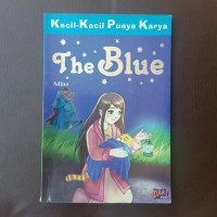 Image of Kecil-Kecil Punya Karya : The Blue