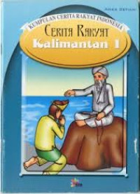 Image of Kumpulan Cerita Rakyat : Kalimantan 1