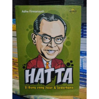 Image of Hatta Si Bung yang Jujur dan Sederhana