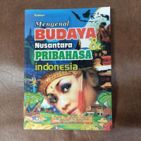 Image of Mengenal Budaya Nusantara dan Pribahasa Indonesia