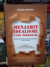 Image of Menjahit Idealisme yang Terkoyak