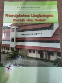 Image of Menciptakan Lingkungan Bersih dan Sehat