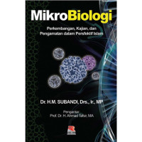 Image of Mikrobiologi : Perkembangan, Kajian, dan Pengamatan dalam Persfektif Islam