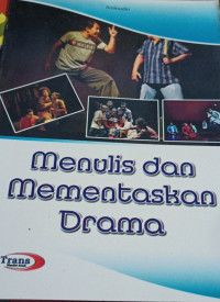 Image of Menulis dan Mementaskan Drama