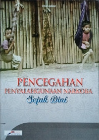 Image of Pencegahan  Penyalahgunaan Narkoba Sejak Dini