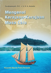 Image of Mengenal Kerajaan-Kerajaan Masa Lalu
