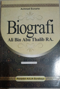 Image of Biografi Ali bin abu Tholib RA
