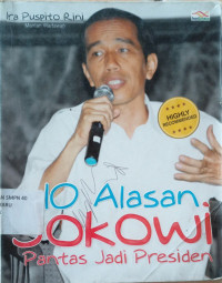 Image of 10 Alasan Jokowi Pantas Jadi Presiden