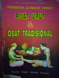 Image of Pengobatan Alternatif Dengan: Pijat urut dan Obat Tradisional