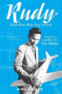 Image of Rudy Kisah Masa Muda Sang Visioner